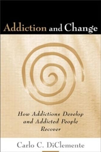 Addiction and Change, First Edition