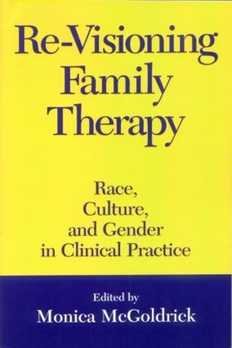 Re-Visioning Family Therapy