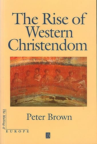 The Rise of Western Christendom