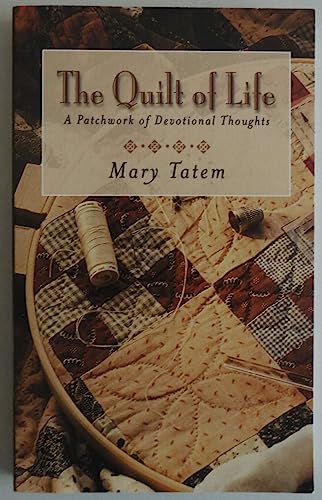 The Quilt of Life