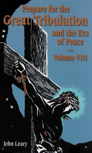 Prepare for the Great Tribulation and the Era If Peace