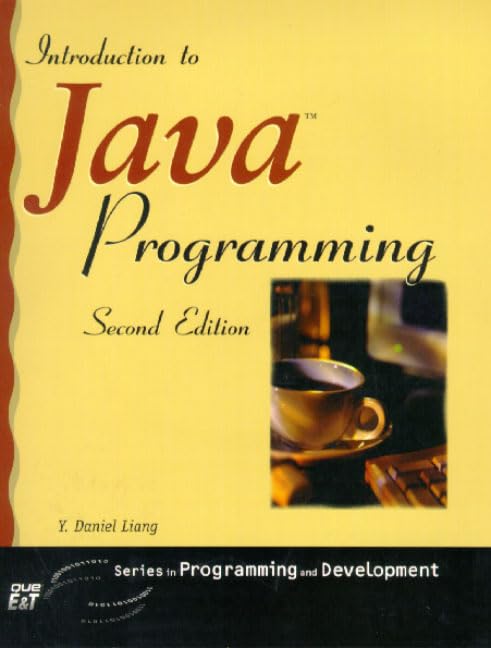 Introduction to Java Programming, 2nd Edition