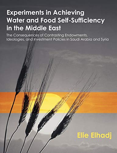 Experiments in Achieving Water and Food Self-Sufficiency in the Middle East