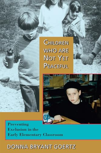 Children Who Are Not Yet Peaceful