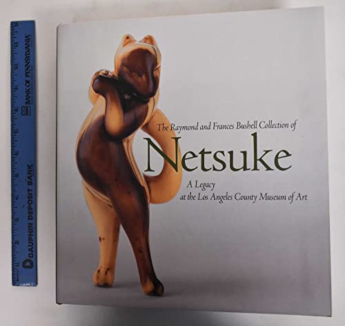 The Raymond and Frances Bushell Collection of Netsuke