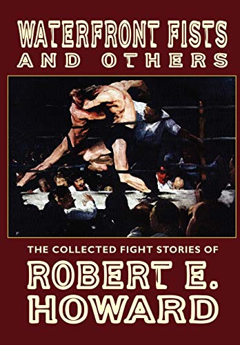 Waterfront Fists and Others