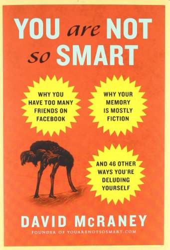You Are Not So Smart
