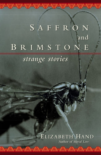Saffron And Brimstone: Strange Stories