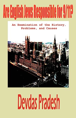 Are English Jews Responsible for 9/11? An Examination of the History, Problems, and Causes