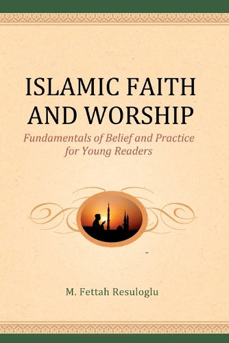 Islamic Faith and Worship