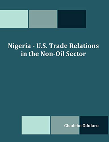 Nigeria - U.S. Trade Relations in the Non-Oil Sector