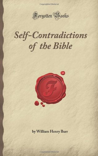 Self-Contradictions of the Bible (Forgotten Books)