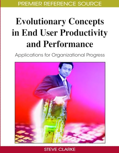 Evolutionary Concepts in End User Productivity and Performance
