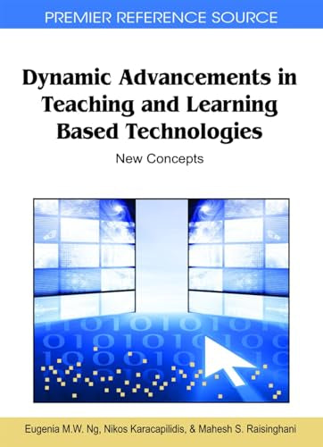 Dynamic Advancements in Teaching and Learning Based Technologies