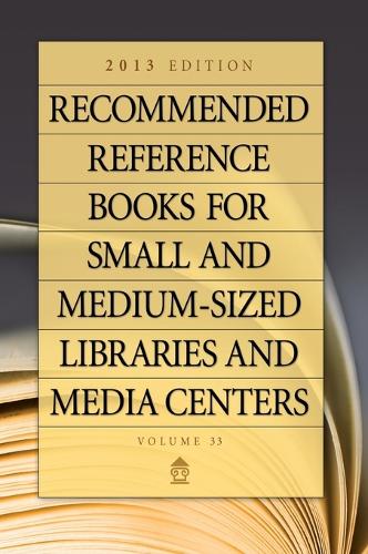 Recommended Reference Books for Small and Medium-sized Libraries and Media Centers