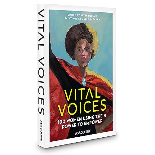 Vital Voices: 100 Women Using Their Power to Empower