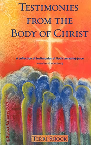 Testimonies from the Body of Christ