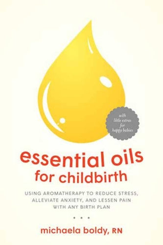 Essential Oils for Childbirth