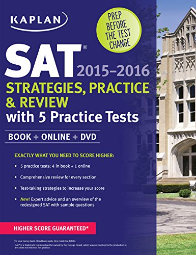 Kaplan SAT Strategies, Practice, and Review 2015-2016 with 5 Practice Tests