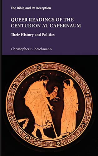 Queer Readings of the Centurion at Capernaum
