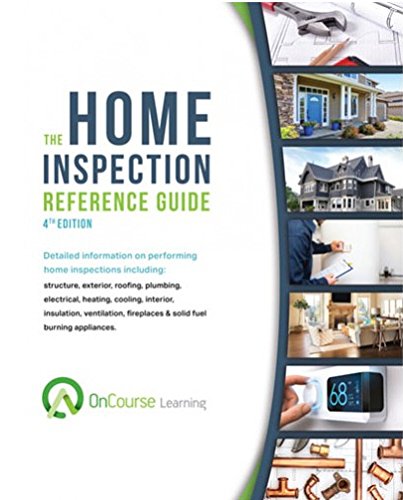 The Home Inspection Reference Guide, 4th Edition