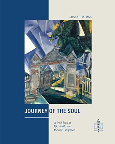 Journey of the Soul: A Fresh Look at Life, Death, and the Rest—in Peace