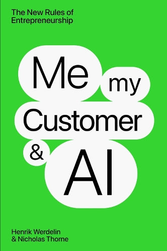 Me, My Customer, and AI