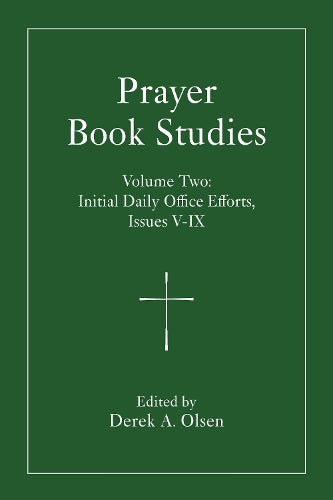 Prayer Book Studies Volume Two