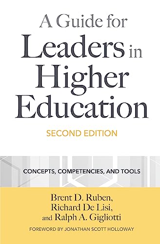 A Guide for Leaders in Higher Education