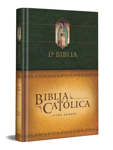 La La Biblia Católica: Tamaño grande, Edición letra grande. Tapa dura, verde, con Virgen