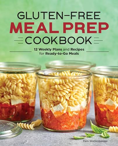 Gluten-Free Meal Prep Cookbook