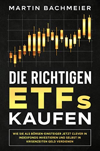 Die Die richtigen ETFs kaufen