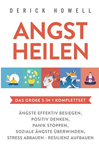 Angst heilen - Das grosse 5 in 1 Komplettset