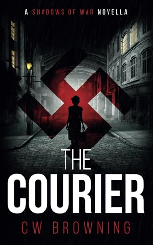 The Courier: A Shadows of War Novella