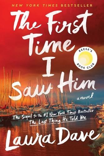 The First Time I Saw Him (a Reese Witherspoon Book Club Pick)