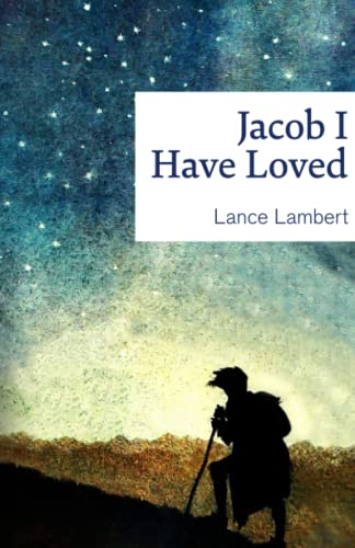 Jacob I Have Loved