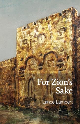 For Zion's Sake