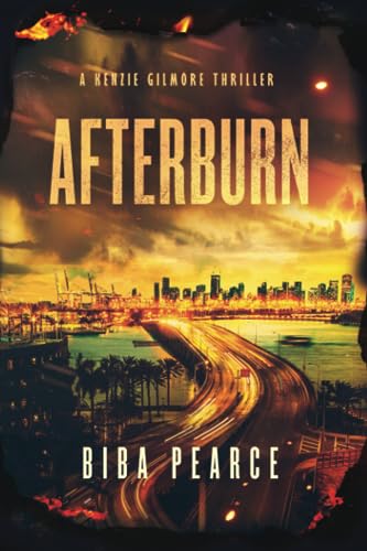 Afterburn: A Kenzie Gilmore Thriller