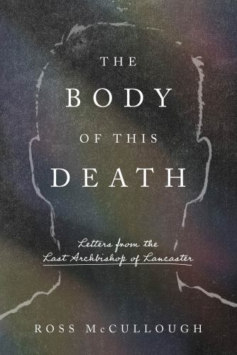 The Body of This Death