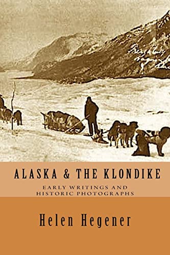 Alaska & The Klondike