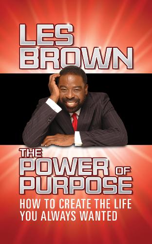The Power of Purpose