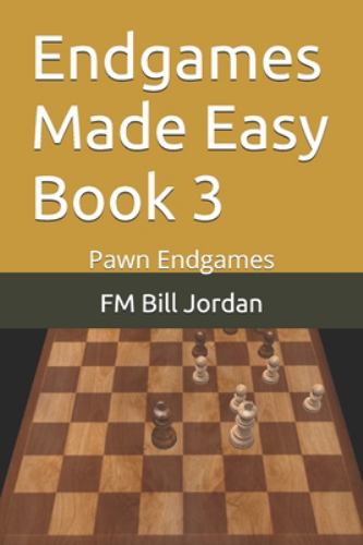 Endgames Made Easy Book 3