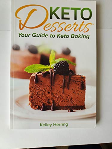 Keto Desserts Your Guide to Keto Baking