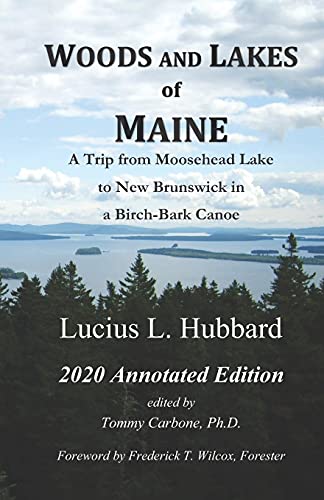 Woods and Lakes of Maine - 2020 Annotated Edition