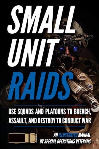 Small Unit Raids