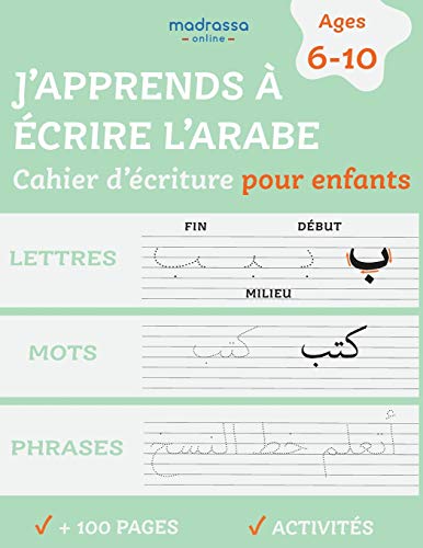 J'apprends Ecrire l'Arabe