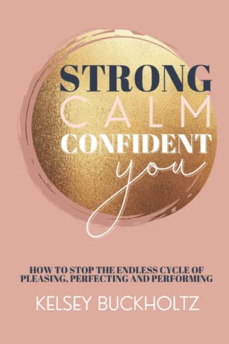Strong Calm Confident You