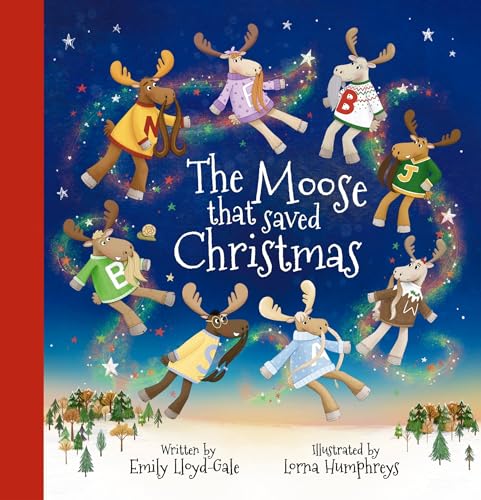 The Moose That Saved Christmas