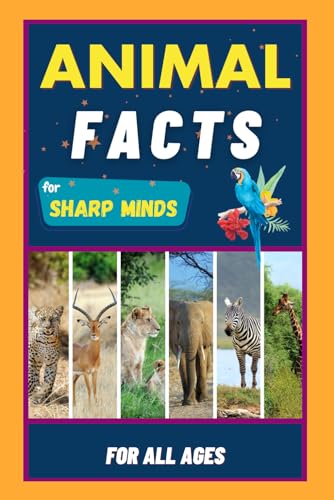 Animal Facts For Sharp Minds