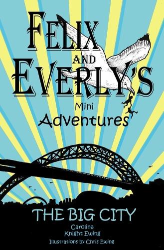 Felix and Everly's Mini Adventures
